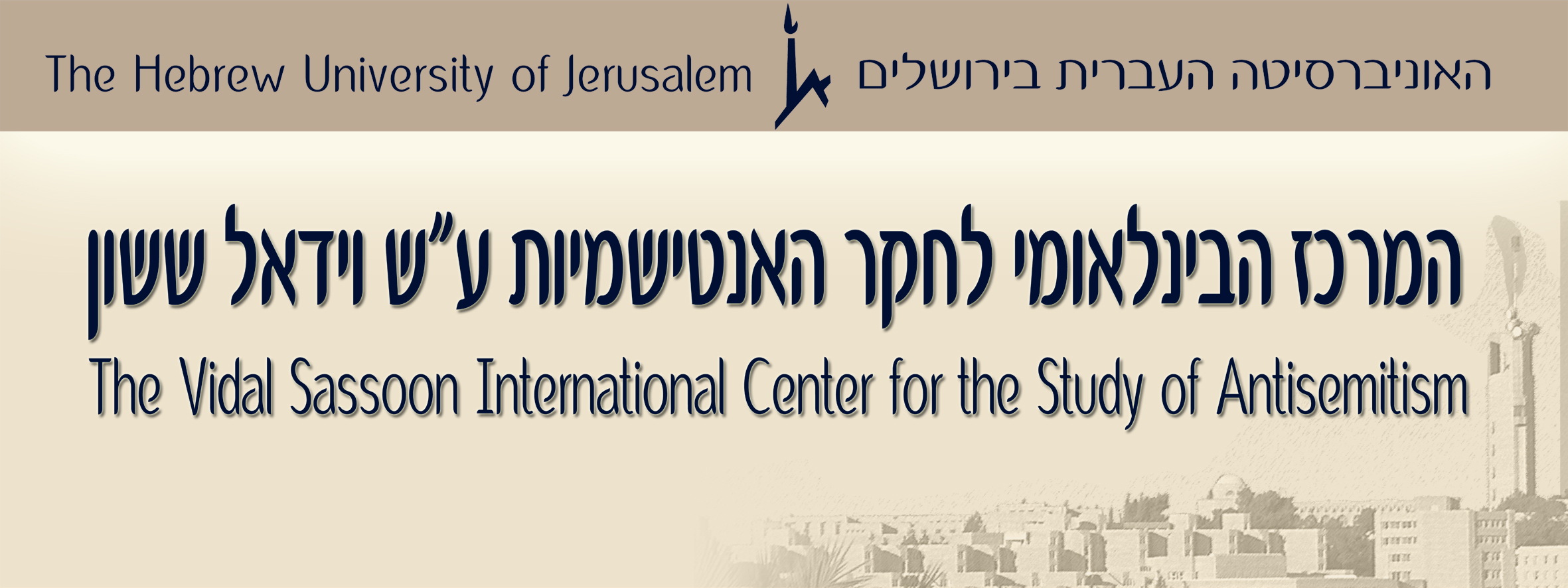 The Vidal Sassoon International Center for the Study of Antisemitism